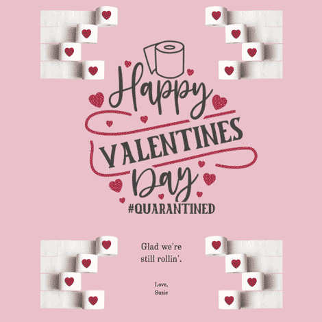 Quarantined Valentine's Day TP